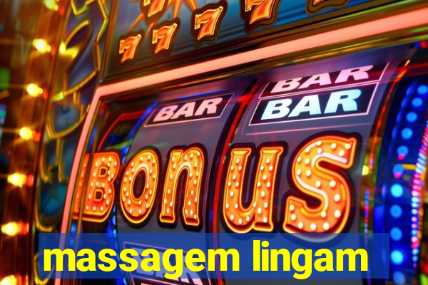 massagem lingam