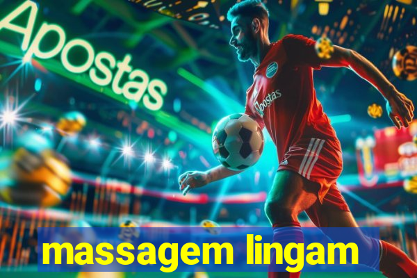 massagem lingam