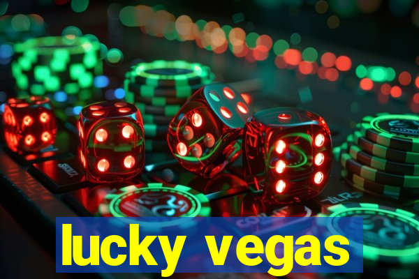 lucky vegas