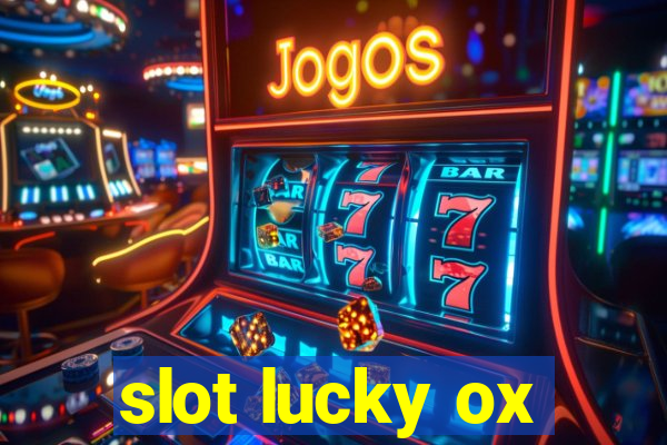 slot lucky ox