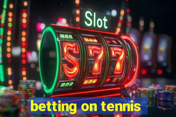 betting on tennis