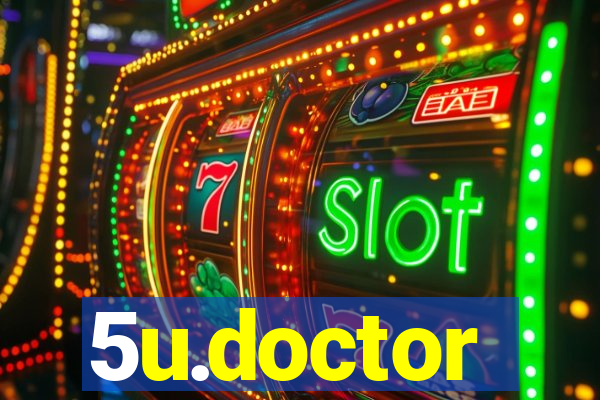 5u.doctor