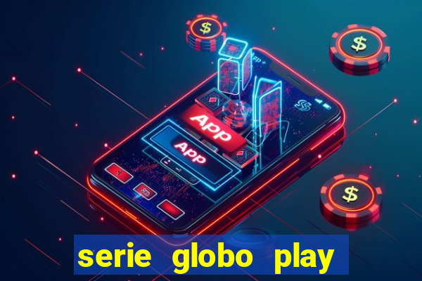 serie globo play jogo do bicho