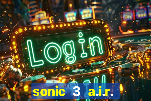 sonic 3 a.i.r. extra slot mighty