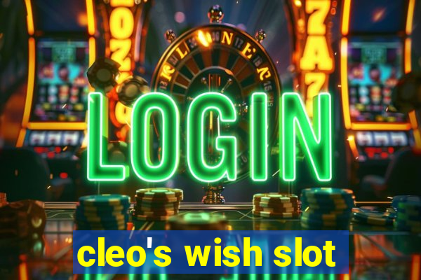 cleo's wish slot