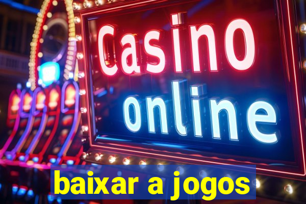 baixar a jogos