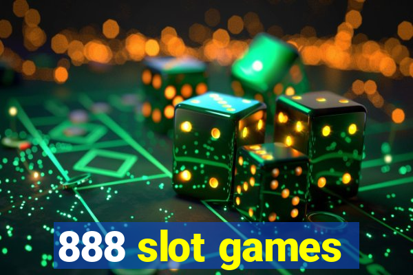 888 slot games