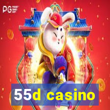 55d casino