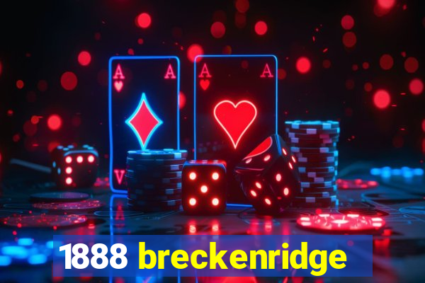 1888 breckenridge