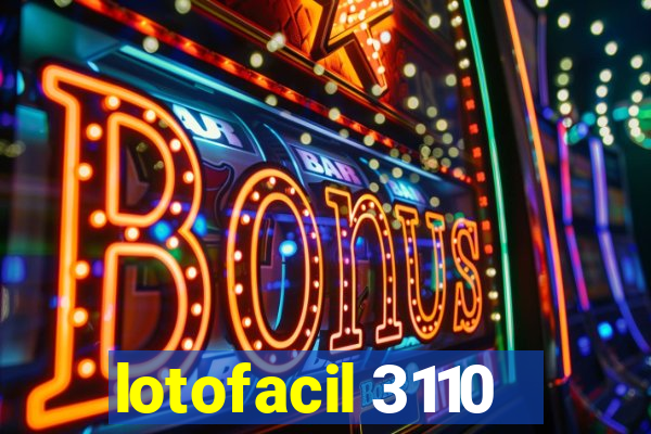 lotofacil 3110