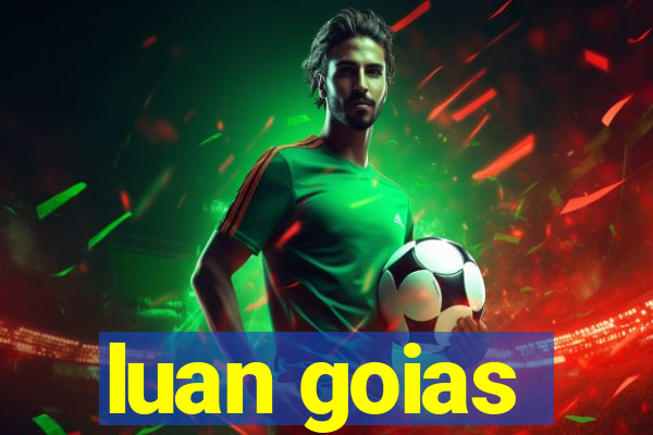 luan goias