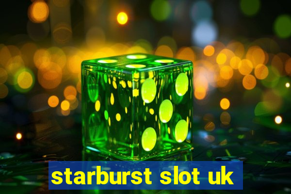 starburst slot uk