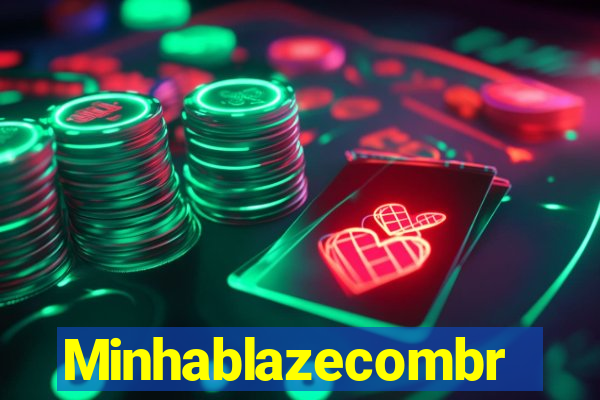 Minhablazecombr