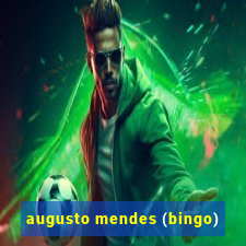 augusto mendes (bingo)