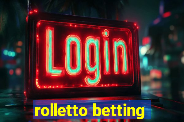 rolletto betting