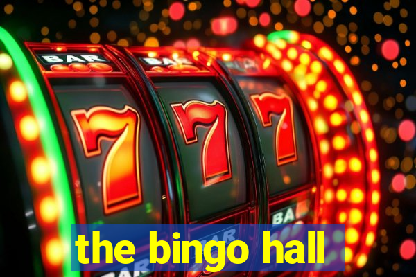 the bingo hall