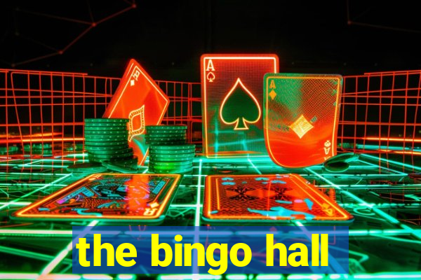 the bingo hall