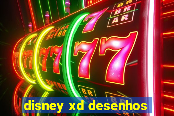 disney xd desenhos