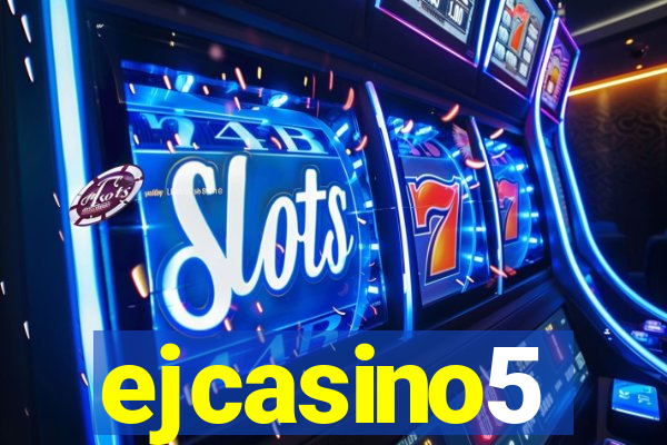 ejcasino5