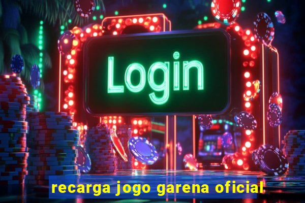 recarga jogo garena oficial