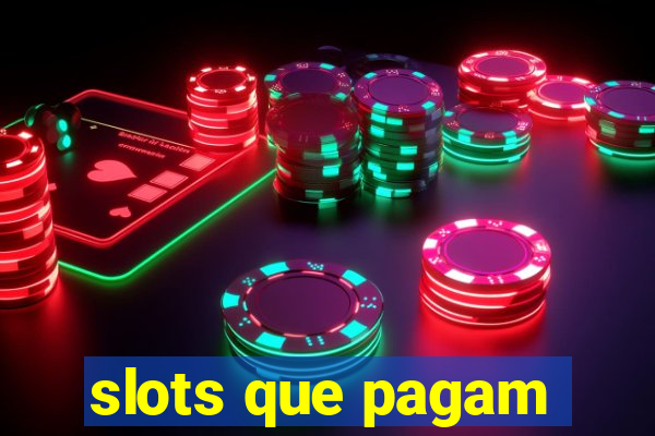 slots que pagam