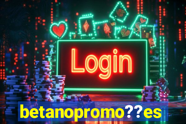 betanopromo??es