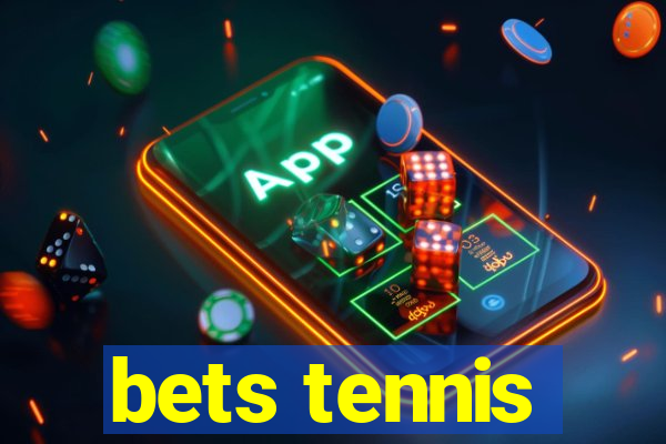 bets tennis