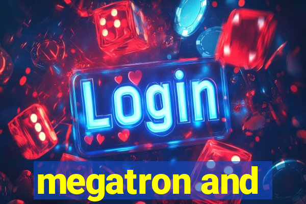 megatron and