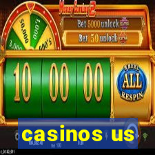 casinos us