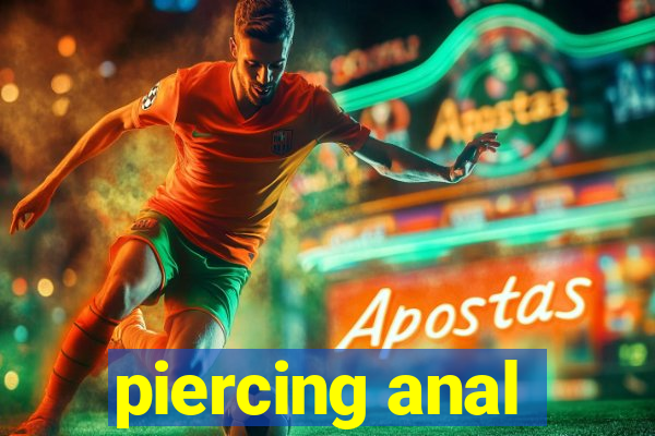 piercing anal