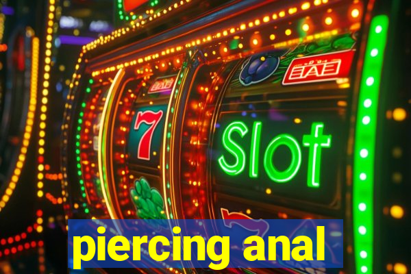 piercing anal