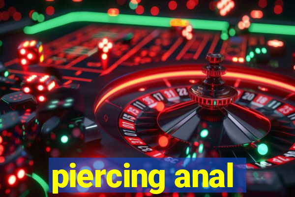 piercing anal