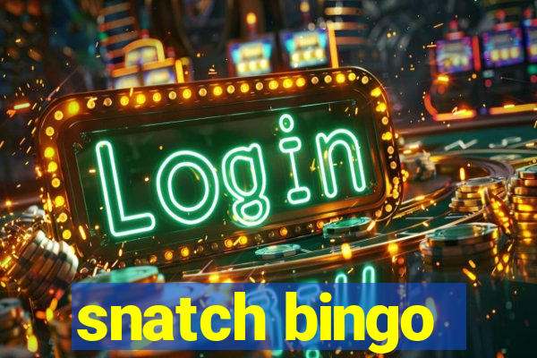 snatch bingo