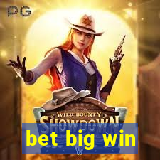 bet big win