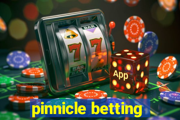 pinnicle betting