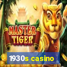 1930s casino