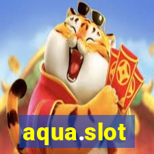 aqua.slot