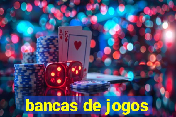 bancas de jogos