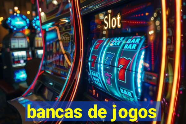 bancas de jogos