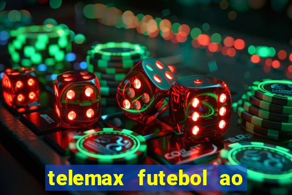 telemax futebol ao vivo gratis