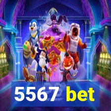 5567 bet