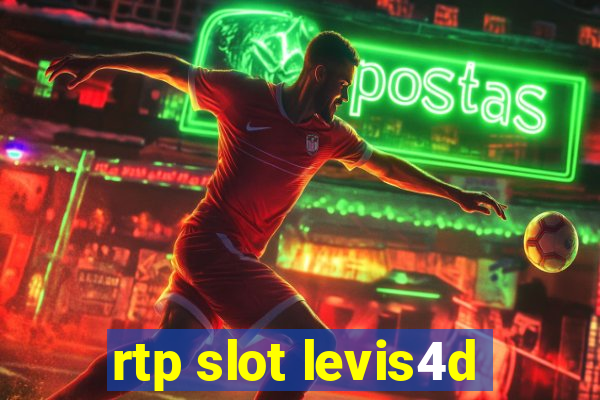 rtp slot levis4d