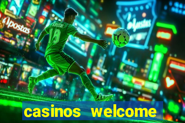 casinos welcome bonus no deposit