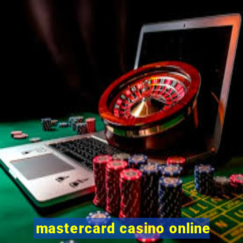 mastercard casino online