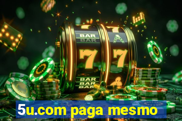 5u.com paga mesmo