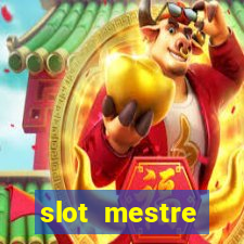 slot  mestre