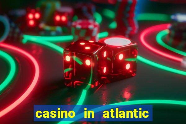 casino in atlantic city resort