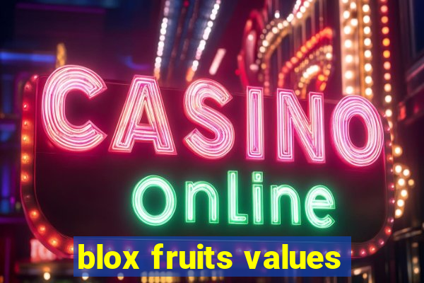 blox fruits values