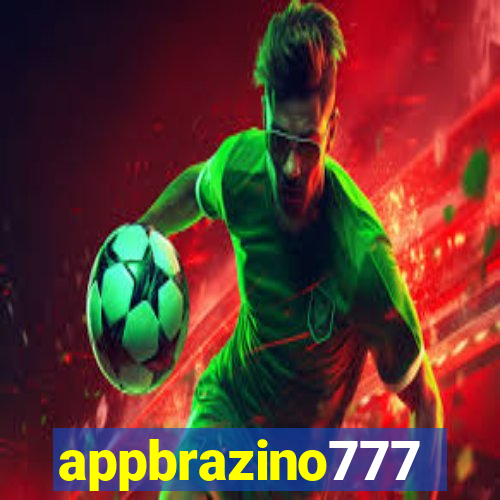 appbrazino777