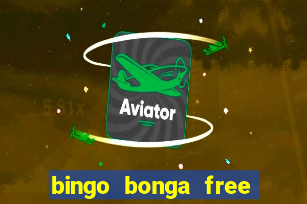 bingo bonga free spins no deposit